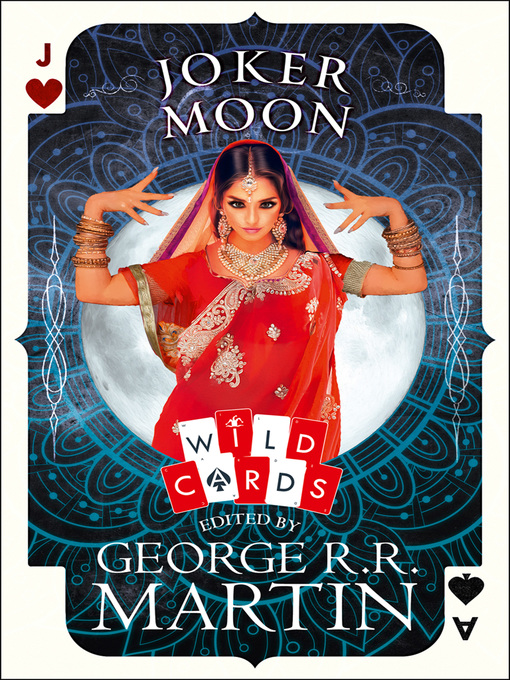Title details for Joker Moon by George R.R. Martin - Available